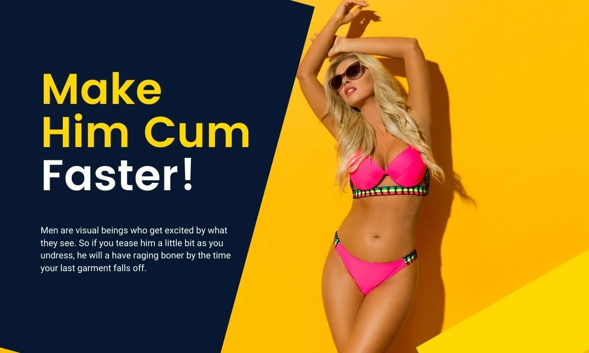 make him cum faster